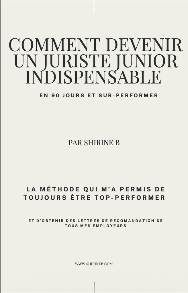 Comment devenir un juriste junior indispensable en 90 jours et sur-performer (eBook)
